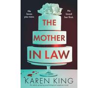 The Mother-in-Law: An utterly gripping psychological su - Paperback NEW King, Ka