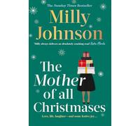 The Mother of All Christmases: A gorgeous read full of love, life, laughter, a few tears - and crackers!