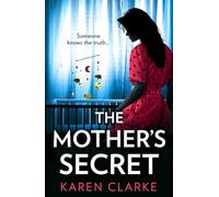 The Mother’s Secret – A thrilling, heartbreaking psychological suspense novel for 2025