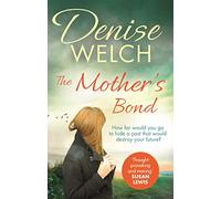 The Mother's Bond: A heartbreaking page turner from one of the nation's best-loved celebrities