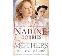 The Mothers of Lovely Lane: (Lovely Lane)
