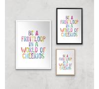 The Motivated Type Be A Fruitloop In A World Of Cheerios Giclee Art Print - A3 - Print Only