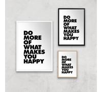 The Motivated Type Do More Of What Makes You Happy Giclee Art Print - A3 - Wooden Frame