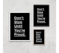 The Motivated Type Don't Stop Until You're Proud Giclee Art Print - A4 - Wooden Frame