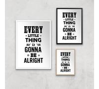 The Motivated Type Every Little Thing Is Gonna Be Alright Giclee Art Print - A3 - Black Frame