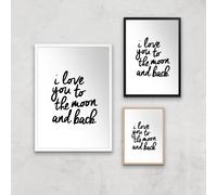 The Motivated Type I Love You To The Moon And Back Giclee Art Print - A3 - Wooden Frame