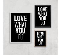 The Motivated Type Love What You Do Giclee Art Print - A3 - Black Frame