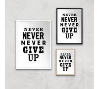 The Motivated Type Never Never Never Give Up Giclee Art Print - A2 - White Frame
