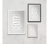 The Motivated Type Stay Classy, Sassy And A Bit Bad Assy Giclee Art Print - A4 - Wooden Frame