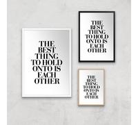 The Motivated Type The Best Thing To Hold Onto Is Each Other Giclee Art Print - A2 - Print Only