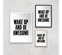 The Motivated Type Wake Up And Be Awesome Giclee Art Print - A2 - Wooden Frame
