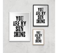 The Motivated Type You Are My Sunshine Giclee Art Print - A3 - Print Only