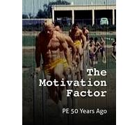 The Motivation Factor