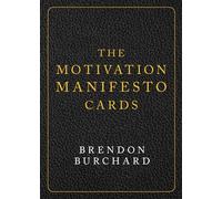 The Motivation Manifesto Cards: A 60-Card Deck