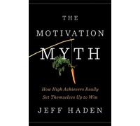 The Motivation Myth