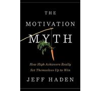 The Motivation Myth