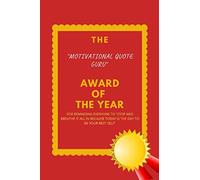The Motivational Quote Guru Award of The Year: Coworker, Boss, Team, Office and Funny Gag Gifts, Notebook, Lined Journal