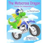 The Motocross Dragon: Hooray for Independence