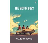 The Motor BoysOr Chums Through Thick And Thin (Edition1)