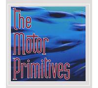 The Motor Primitives - The Motor Primitives
