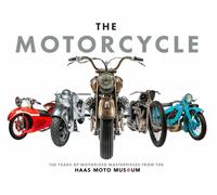 The Motorcycle : Definitive Collection of the Haas Moto Museum, The