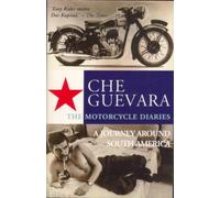The Motorcycle Diaries: A Journey Around South America