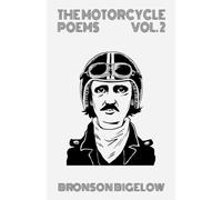 The Motorcycle Poems Vol. 2