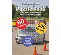 The Motorkhana Puzzle Book: Word Search - Crossword - Sudoku - Coloring Pages | High-Octane Word & Number Puzzles for Motorsport Fans | Racing-Themed ... Fun (Home Town Motorsports Puzzle Books)