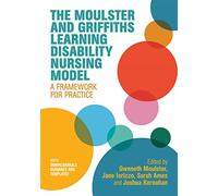 The Moulster and Griffiths Learning Disability Nursing Model