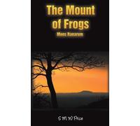 The Mount of Frogs: Mons Ranarum