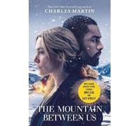 The Mountain Between Us, Charles Martin, Paperbac