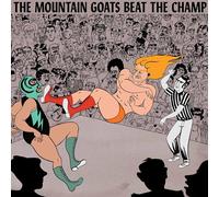 The Mountain Goats – Beat the Champ – Vinyl – Merge Labs