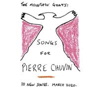 The Mountain Goats - Songs For Pierre Chuvin
