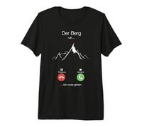 THE Mountain is Calling I Have to GO Premium T-Shirt