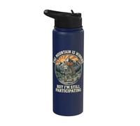The Mountain is Winning But I'm Still Participating Stainless Steel Insulated Water Bottle
