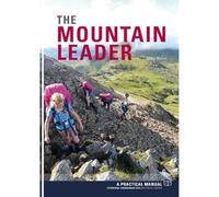 The Mountain Leader - A Practical Manual