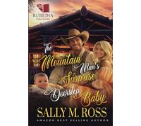The Mountain Man's Surprise Doorstep Baby: A Western Historical Romance Book