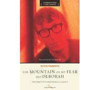 The Mountain of My Fear and Deborah: Two Mountaineering Classics (Legends and Lore) by David Roberts (16-Apr-2012) Paperback