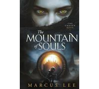 The Mountain of Souls: An Epic Fantasy Adventure (The Chosen)