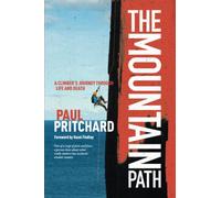 The Mountain Path: A climber's journey through life and death