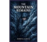 THE MOUNTAIN REMAINS: An absolutely gripping psychological thriller