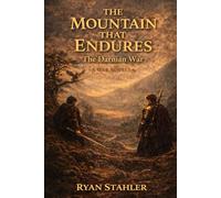 The Mountain That Endures: The Darnian War: A War Novella