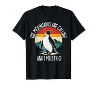 The Mountains are Calling and I Must Go Penguin Walking Away T-Shirt