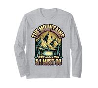 The Mountains are Calling and I Must Go Quote Long Sleeve T-Shirt