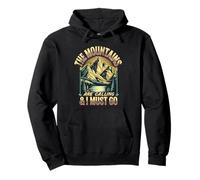 The Mountains Are Calling And I Must Go Quote Pullover Hoodie