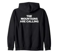 The Mountains Are Calling Hiking Adventure Quote Zip Hoodie