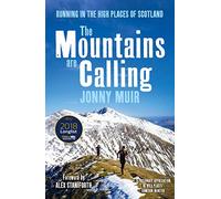 The Mountains are Calling: Running in the High Places of Scotland