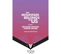 The Mountains Belong to Us