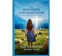 The MOUNTAINS GOD MADE HOME: MISSIONS IN KYRGYZSTAN - VOLUME TWO: 2 (Missions volume 1,2,3,)