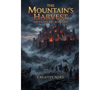 The Mountain's Harvest: The Fallen Arc, Book Two